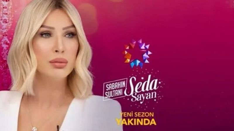 Sabahın Sultanı Seda Sayan Final Mi Yaptı? Seda Sayan'ın Programı Ne Zaman Başlayacak? 1