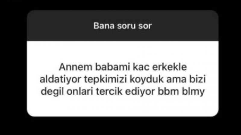 Ünlü Psikolog Esra Ezmeci'den Yardım İsteyen İsteyene: Annesinin, Babasını Birçok Erkek İle Aldattığını İtiraf Eden Sosyal Medya Kullanıcısı... 3