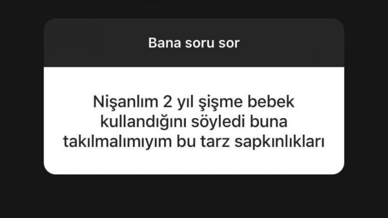 Psikolog Esra Ezmeci'nin Takipçisinden Şişme Kadın İtirafı! Bu Tarz Sapkınlıklara Takılmalı Mıyım? 3