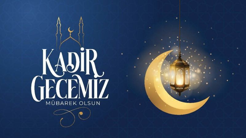 Kadir Gecesi Ne Zaman? Kadir Gecesi’nin Bu Ramazan Hangi Güne Denk Geldiği Açıklandı! 1