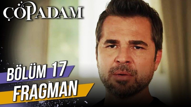 Çöp Adam’ın 17. bölümünde neler olacak? Dizi bugün yayınlanacak mı? 2