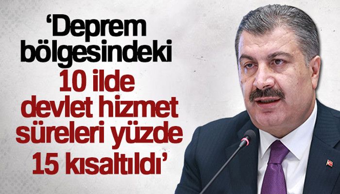 Gaziantep'te Kamu Görevi Yapanlar Dikkat! Sağlık Bakanı Fahrettin Koca Duyurdu: Hizmet Süresi Kısaltıldı! 3