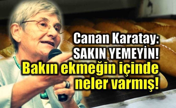 Canan Karatay O Besini Morfine Benzetti! Ekmekte Saklı Olan Tehlike! 2