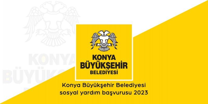 Konya Büyükşehir Belediyesi Sosyal Yardım Başvurusu Nasıl Yapılır? 2