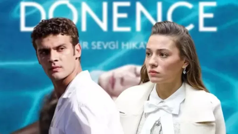 Kanal D'nin Yeni Dizisi "Dönence"Yle İzleyiciyi Ekranlara Kilitleyecek! Alarmlarınızı Kurun Dizi O Tarihte Başlıyor! 3