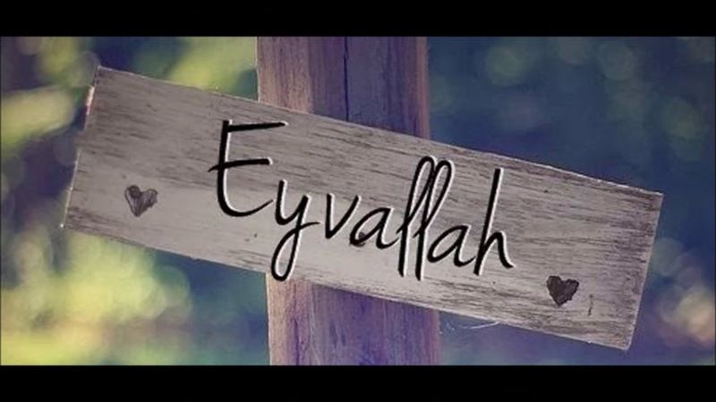 "Eyvallah" Kelimesinin Sıradışı Hikayesi 1