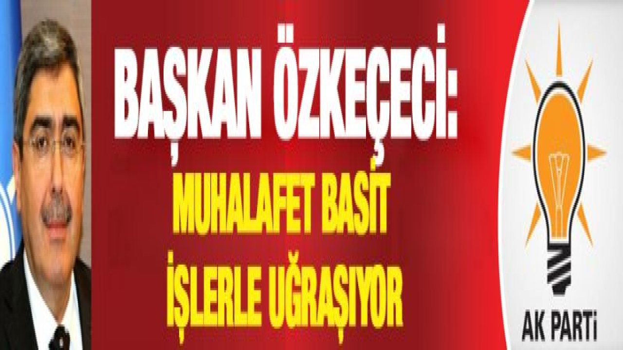 Muhalafet basit işlerle uğraşıyor-Yeni