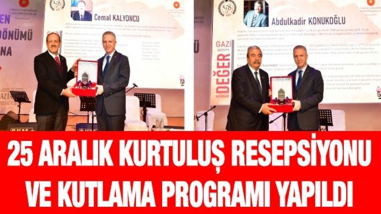 25 Aralık Kurtuluş Resepsiyonu ve Kutlama Programı Yapıldı