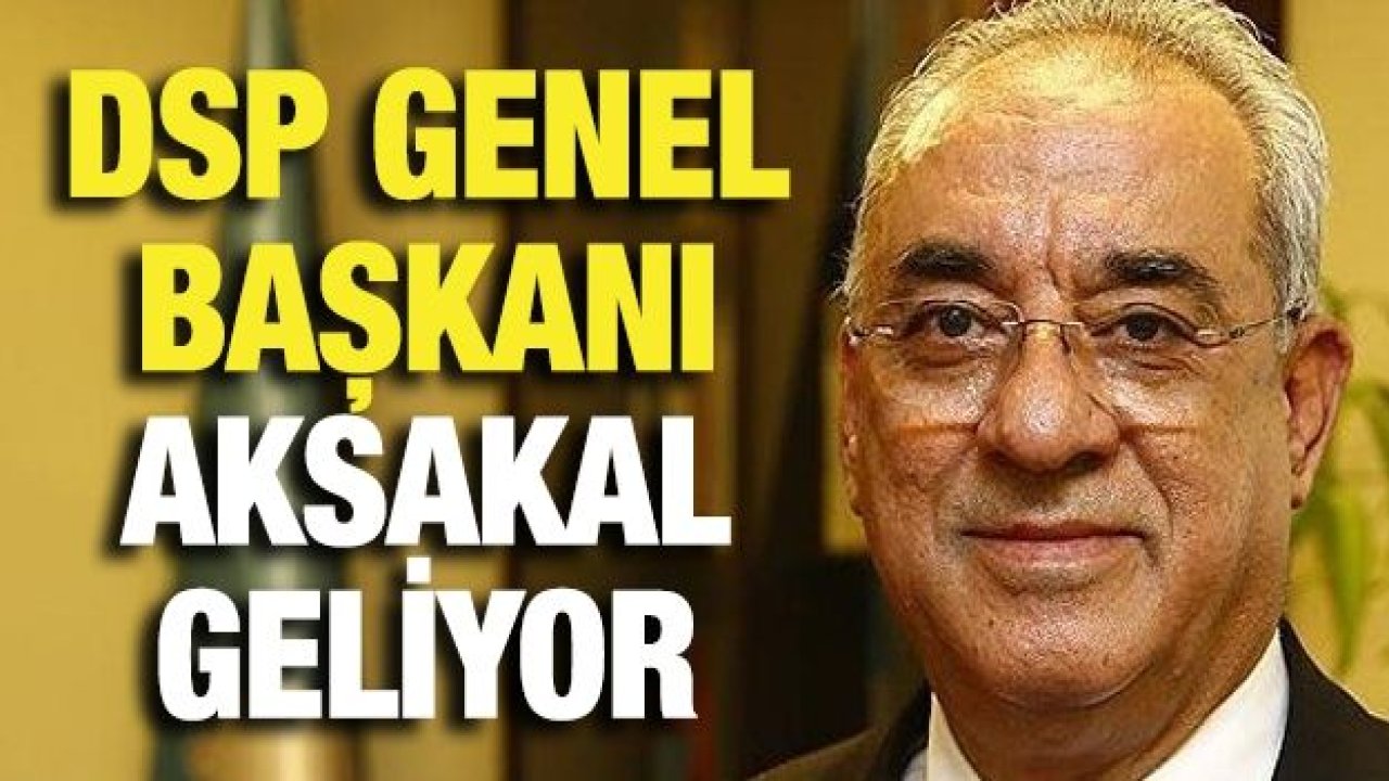 AKSAKAL GELİYOR