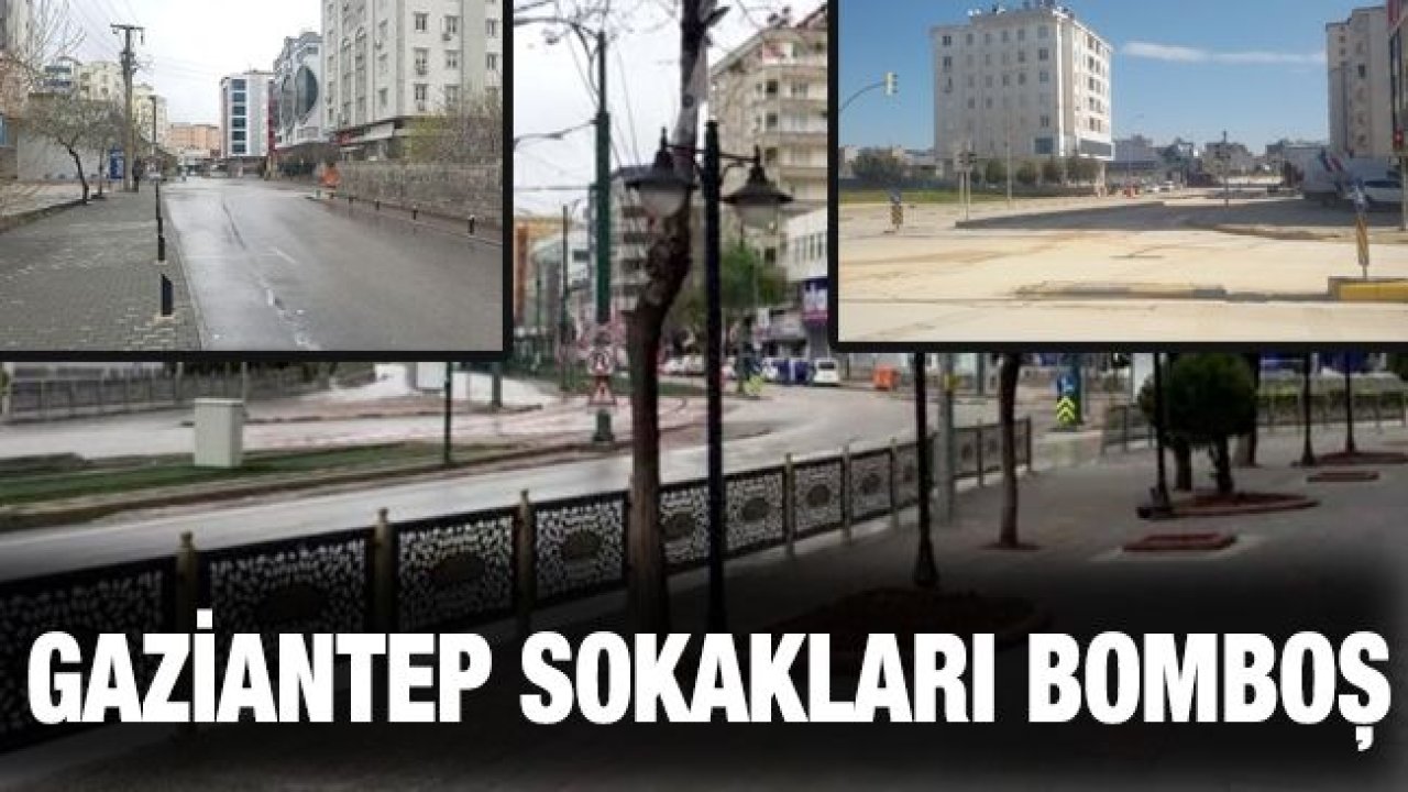 Gaziantep Sokakları Bomboş