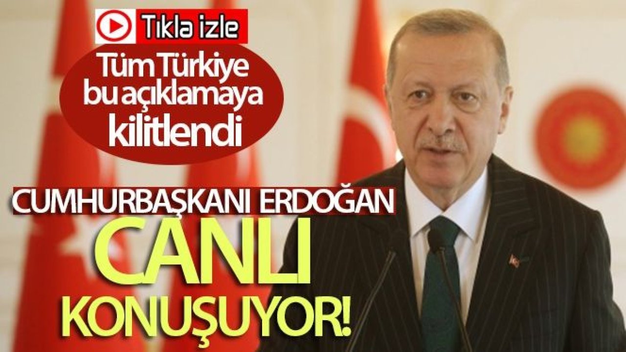 Cumhurbaşkanı Erdoğan tüm Türkiye'nin beklediği büyük müjdeyi açıklıyor.. Tıkla izle