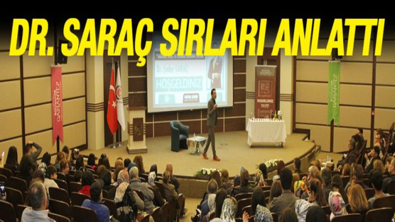 -DR. ENDER SARAÇ GAZİANTEP'TE