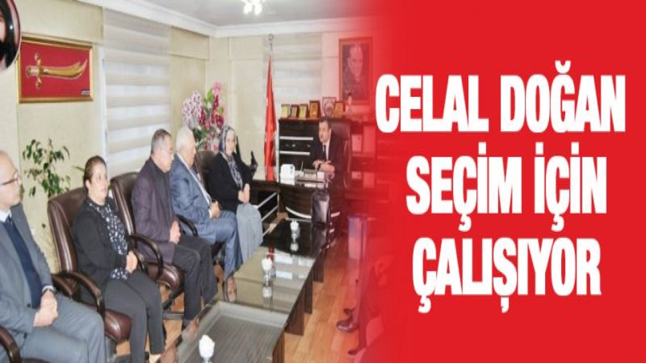 Celal Doğan çalışmalarını sürdürüyor