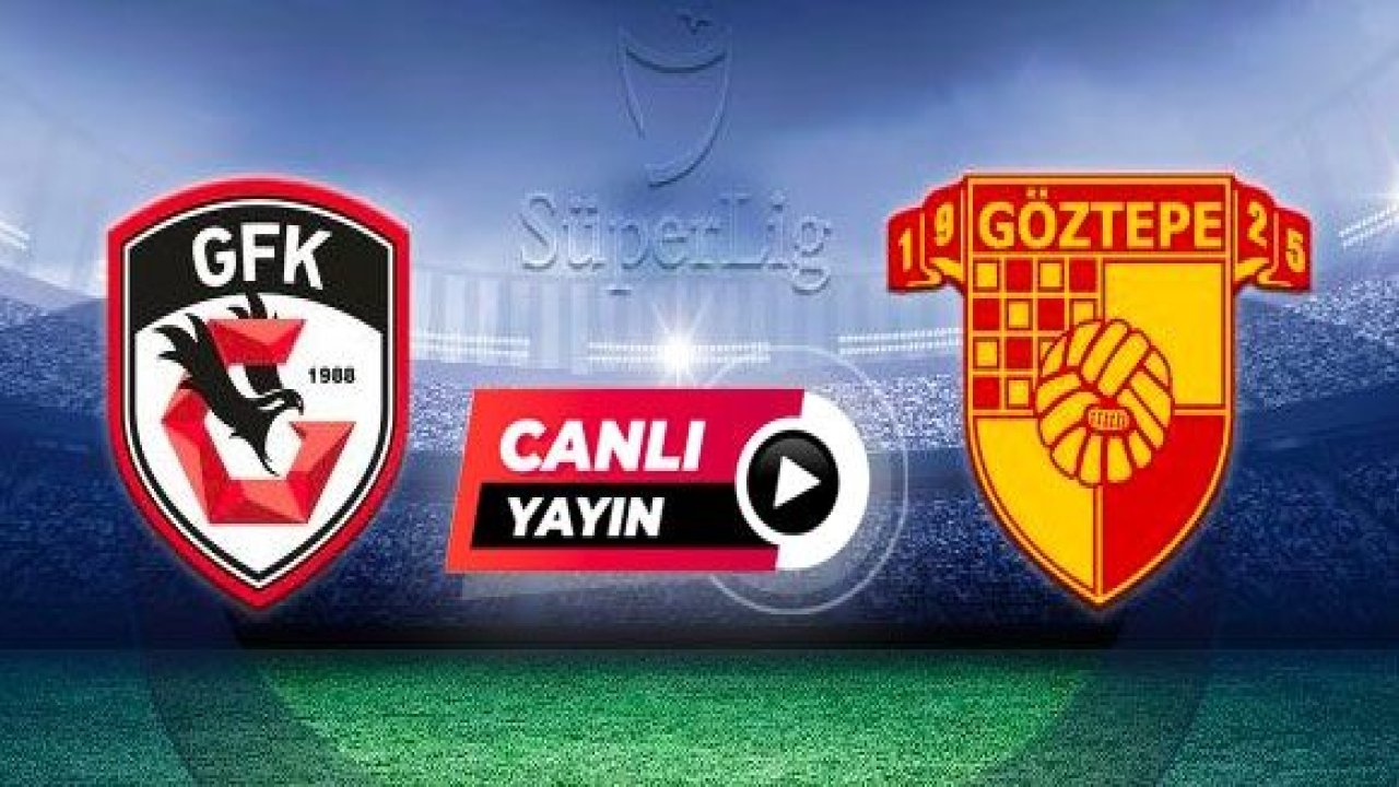 Canlı İzle...Gaziantep FK 2-0 Göztepe...Maç Sonucu Gaziantep FK 2-0 Göztepe....TFF Süper Lig’in 24. hafta maçında Gaziantep FK - Göztepe ile karşı karşıya.Canlı Skor