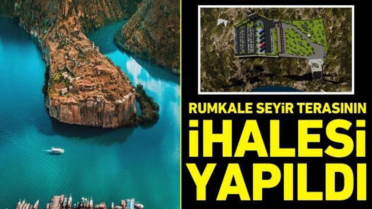 Rumkale seyir terasının ihalesi tamam