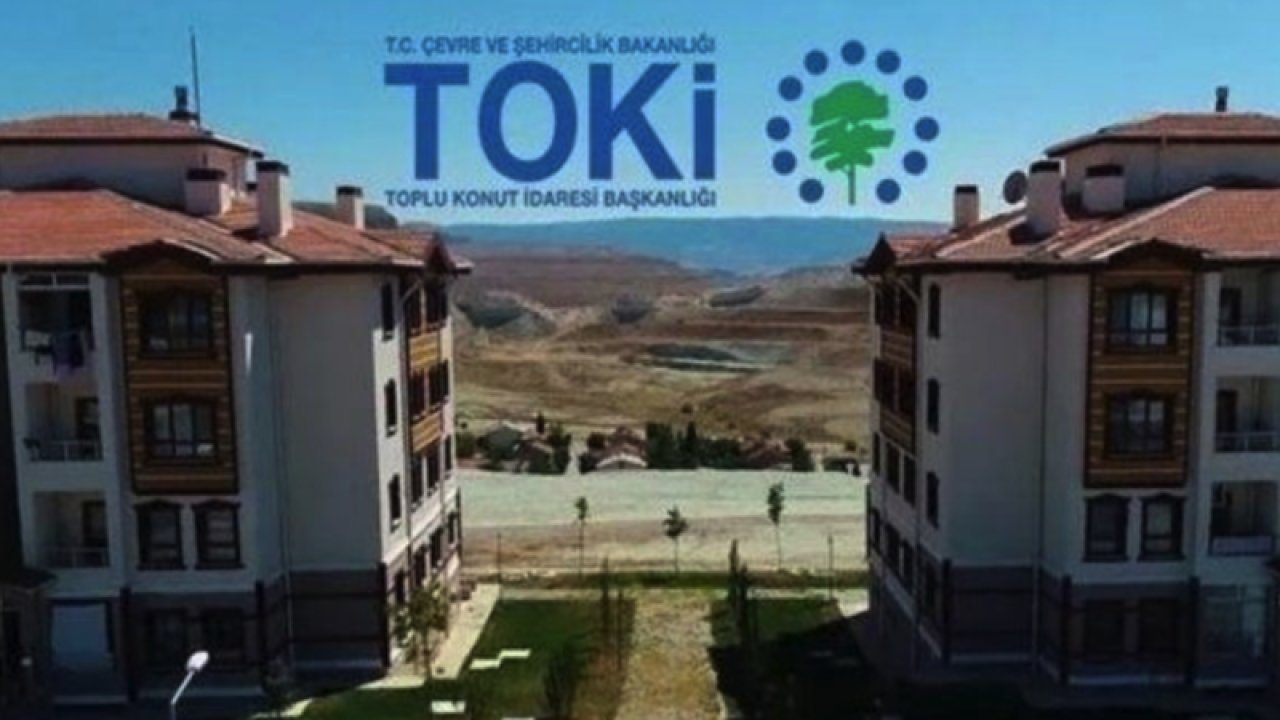 TOKİ'den Gaziantep dahil 81 ildeki dar ve orta gelirliye ev fırsatı geliyor