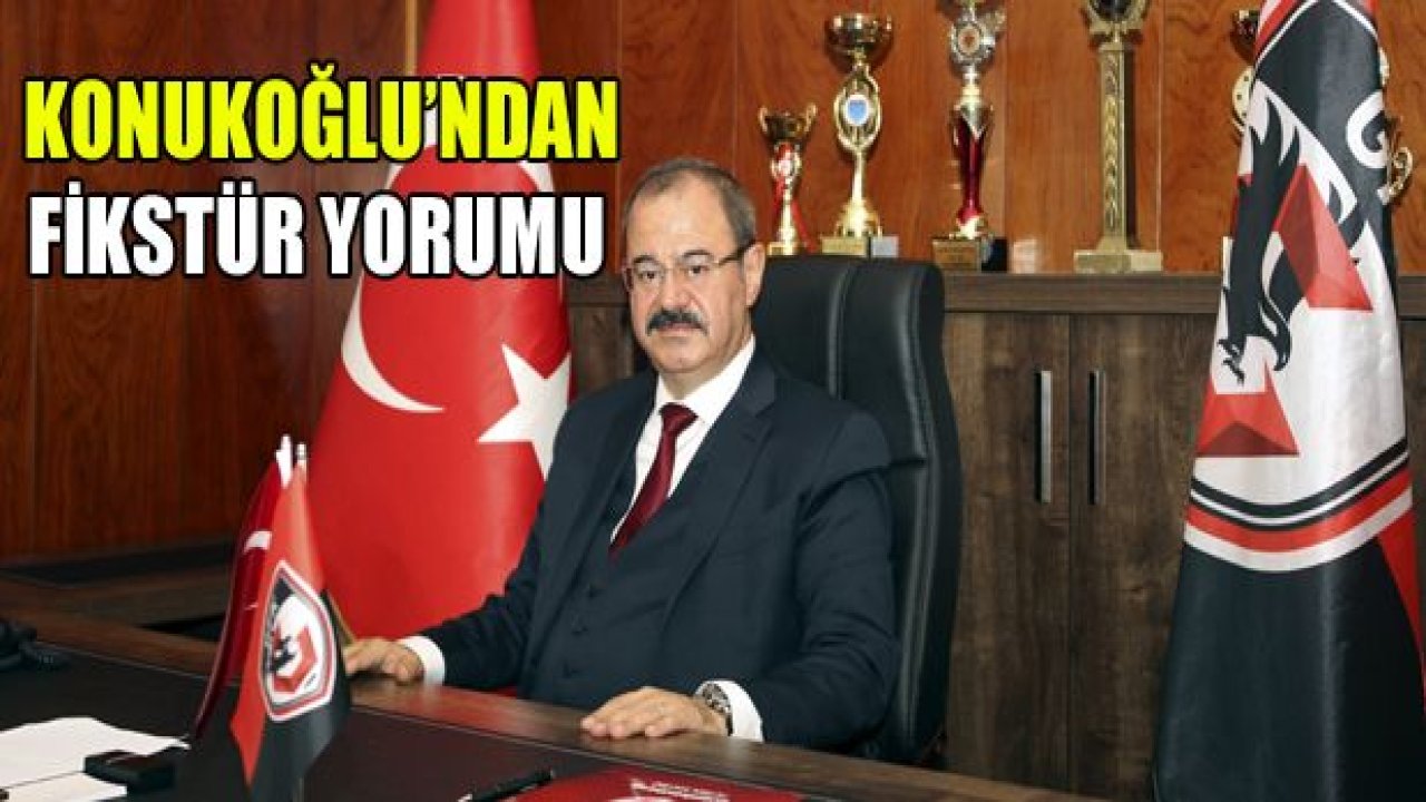 Konukoğlu : Fedakarlık yapacağız