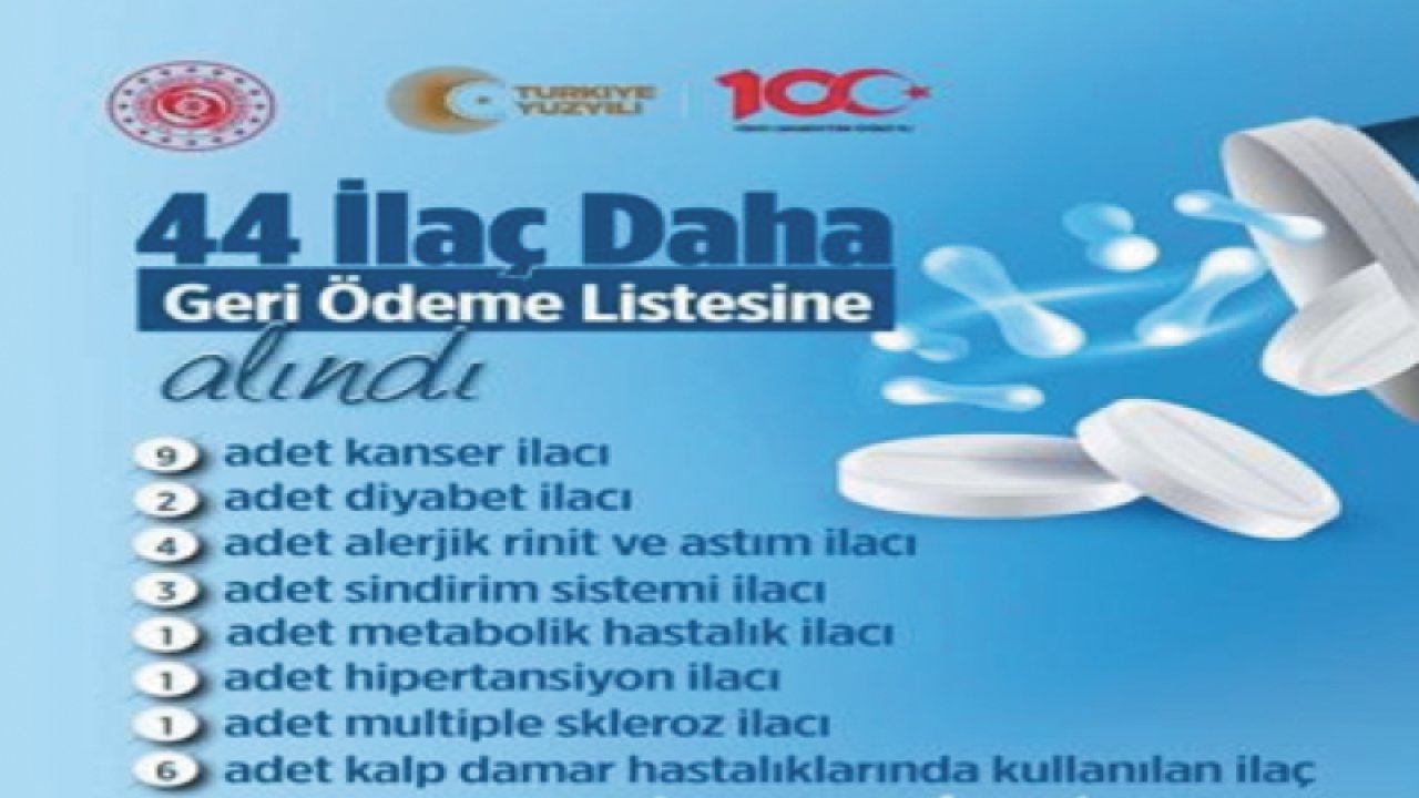 44 ilaç ‘Bedeli Ödenecek İlaçlar Listesine’ alındı