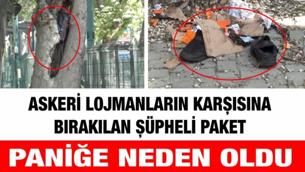 Askeri lojmanların karşısına bırakılan şüpheli paket paniğe neden oldu