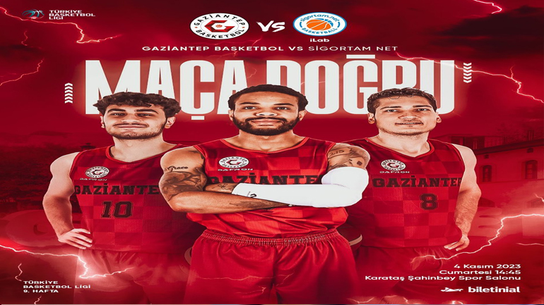 Gaziantep Basketbol -Sigortam.Net ile yarın 14:45'de karşılaşacak