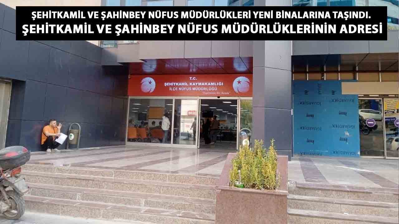 Şehitkamil ve Şahinbey nüfus müdürlükleri yeni binalarına taşındı. Şehitkamil Ve Şahinbey Nüfus Müdürlüklerinin Adresi