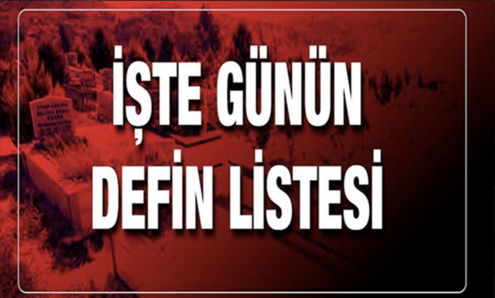 Gaziantep'te Günün Defin Listesi...