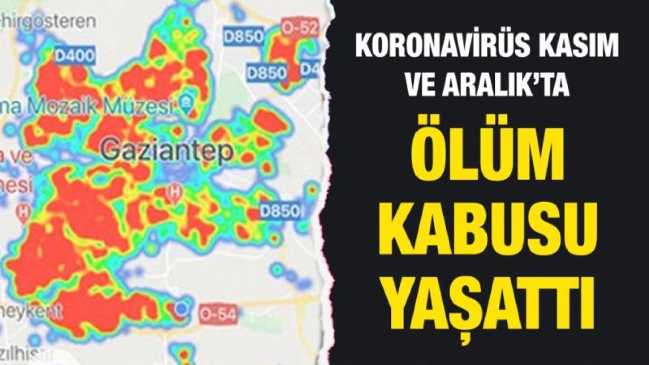 Koronavirüs Kasım ve Aralık’ta ölüm kabusu yaşattı