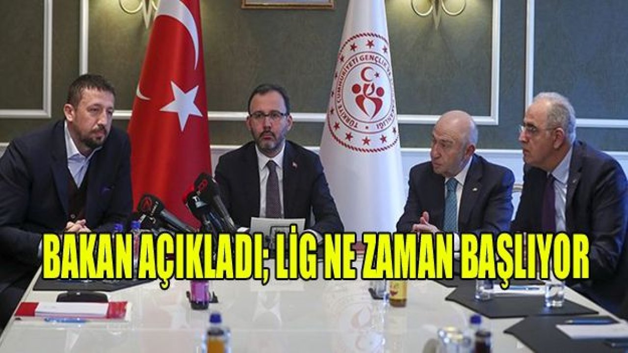 Ligler ne zaman başlıyor, bakanlık ne dedi?