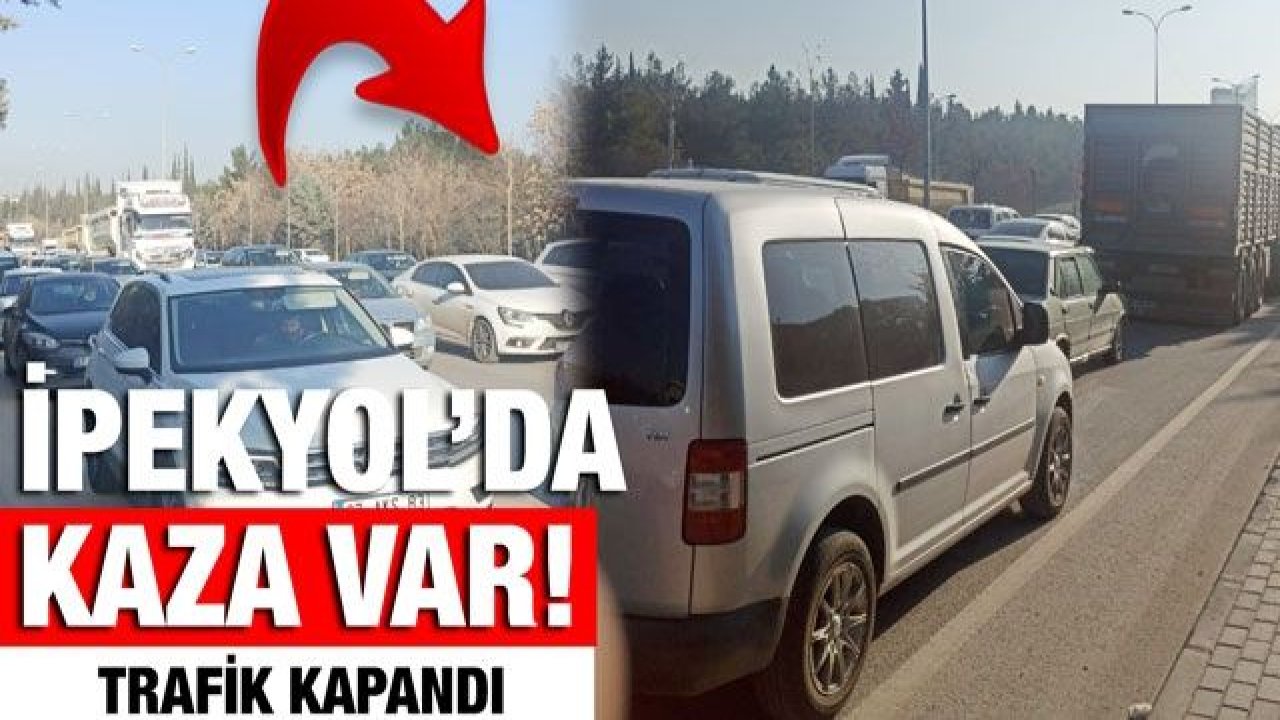 İpekyol’da kaza var, trafik kapandı