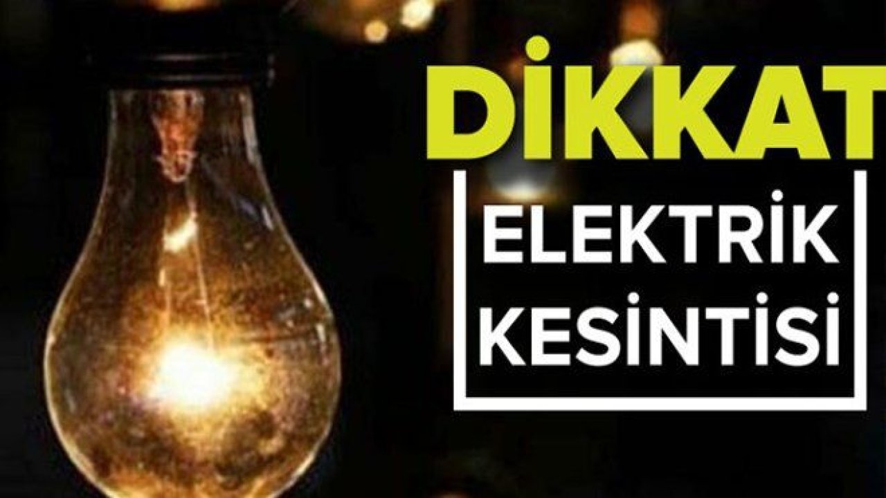 Son Dakika...Dikkat! Gaziantep'te elektrik kesintisi