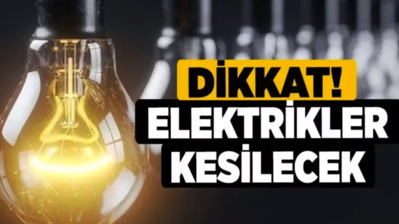 Gaziantep Elektrik Kesintisi! Gaziantep'te Bugün 19 Aralık Salı Elektrik Kesintisi Yaşanacak Mahalleler