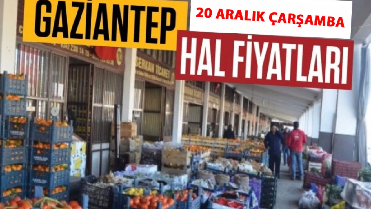 Gaziantep'te En Ucuz Meyve Sebze Nereden Alınır? Gaziantep Hal Fiyatları Açıklandı.