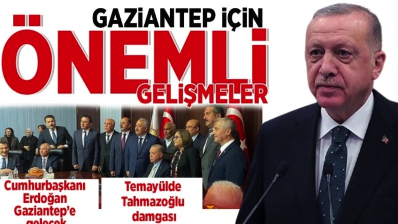 Gaziantep için önemli gelişmeler