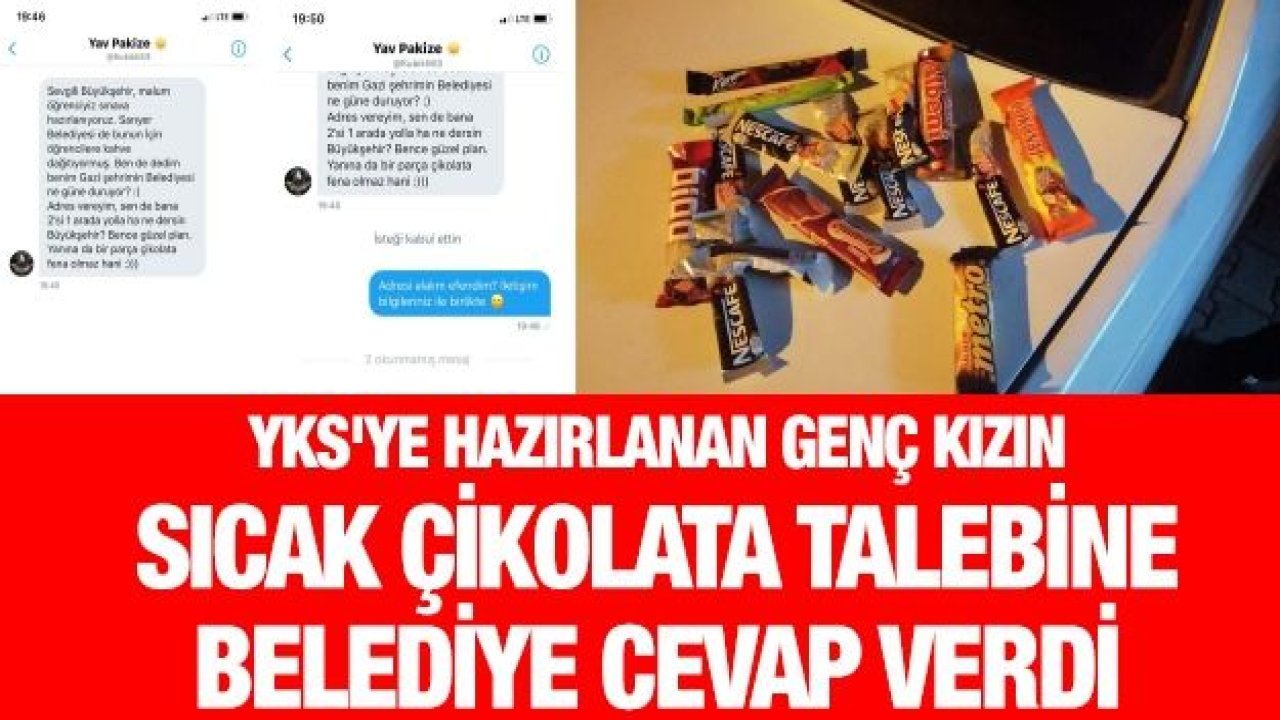 YKS'ye hazırlanan genç kızın sıcak çikolata talebine belediye cevap verdi