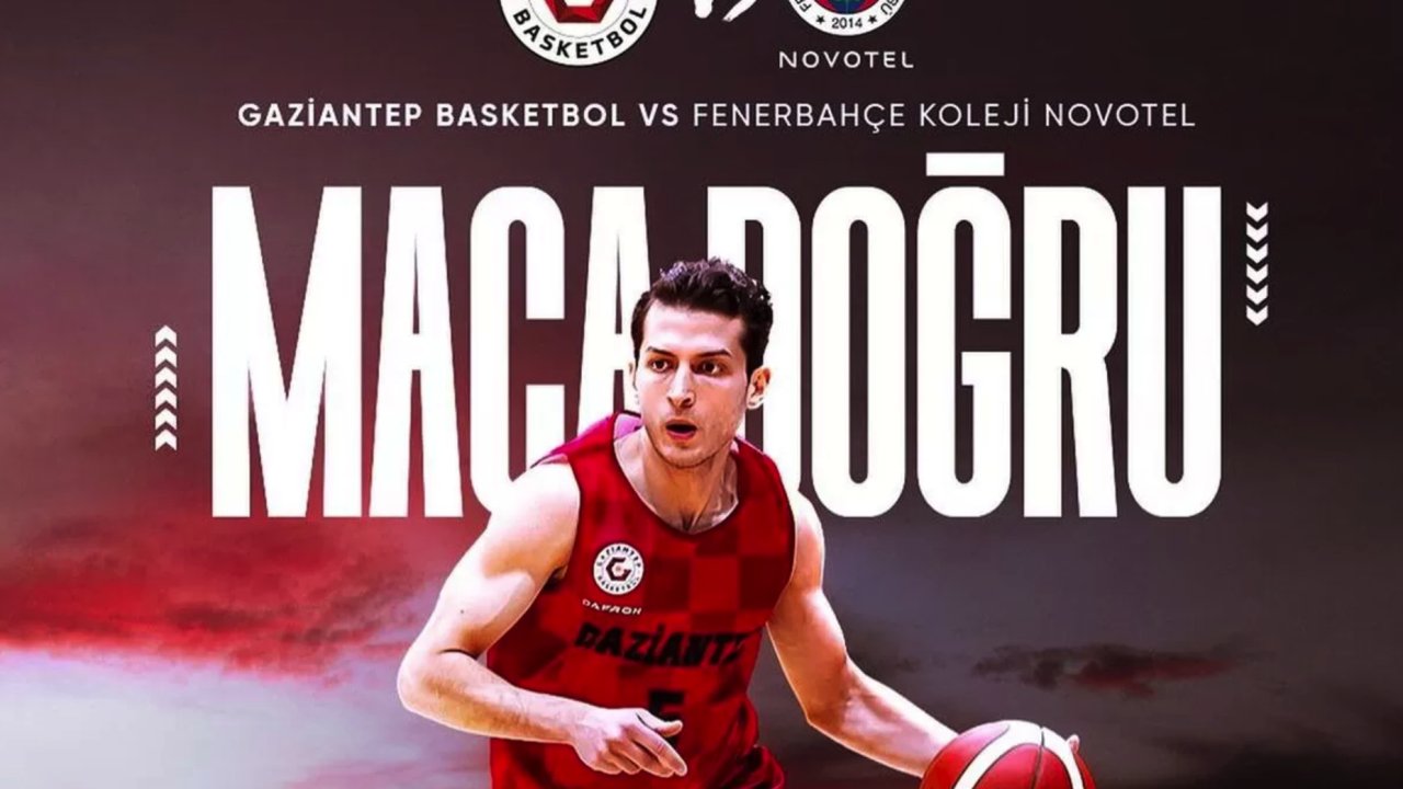 Gaziantep Basketbol, Fenerbahçe Koleji'ni Evinde Ağırlayacak