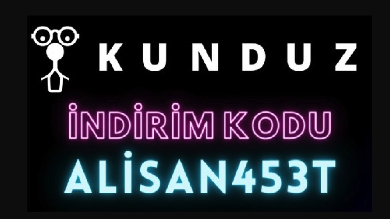 Kunduz İndirim Kodu İndirimi Artırıldı