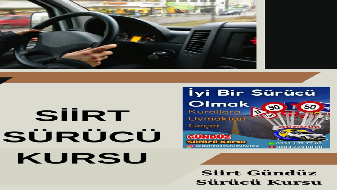 Siirt Sürücü Kursu: Güvenli Çalışmanın Temeli