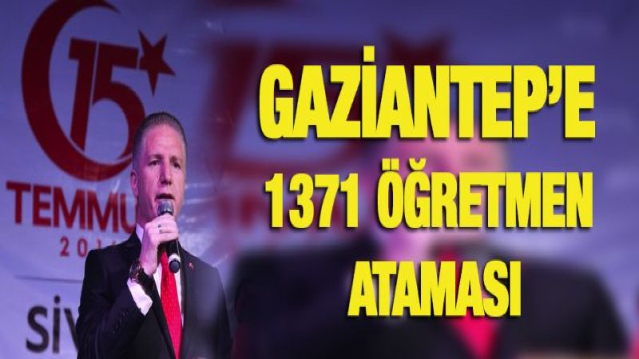 Gaziantep'e 1371 öğretmen ataması