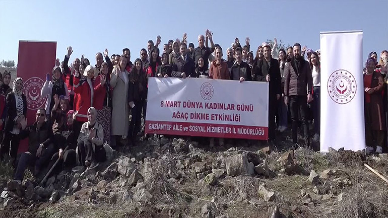 Gaziantep'te 8 Mart Dünya Kadınlar Günü kapsamında 500 fidan toprakla buluştu