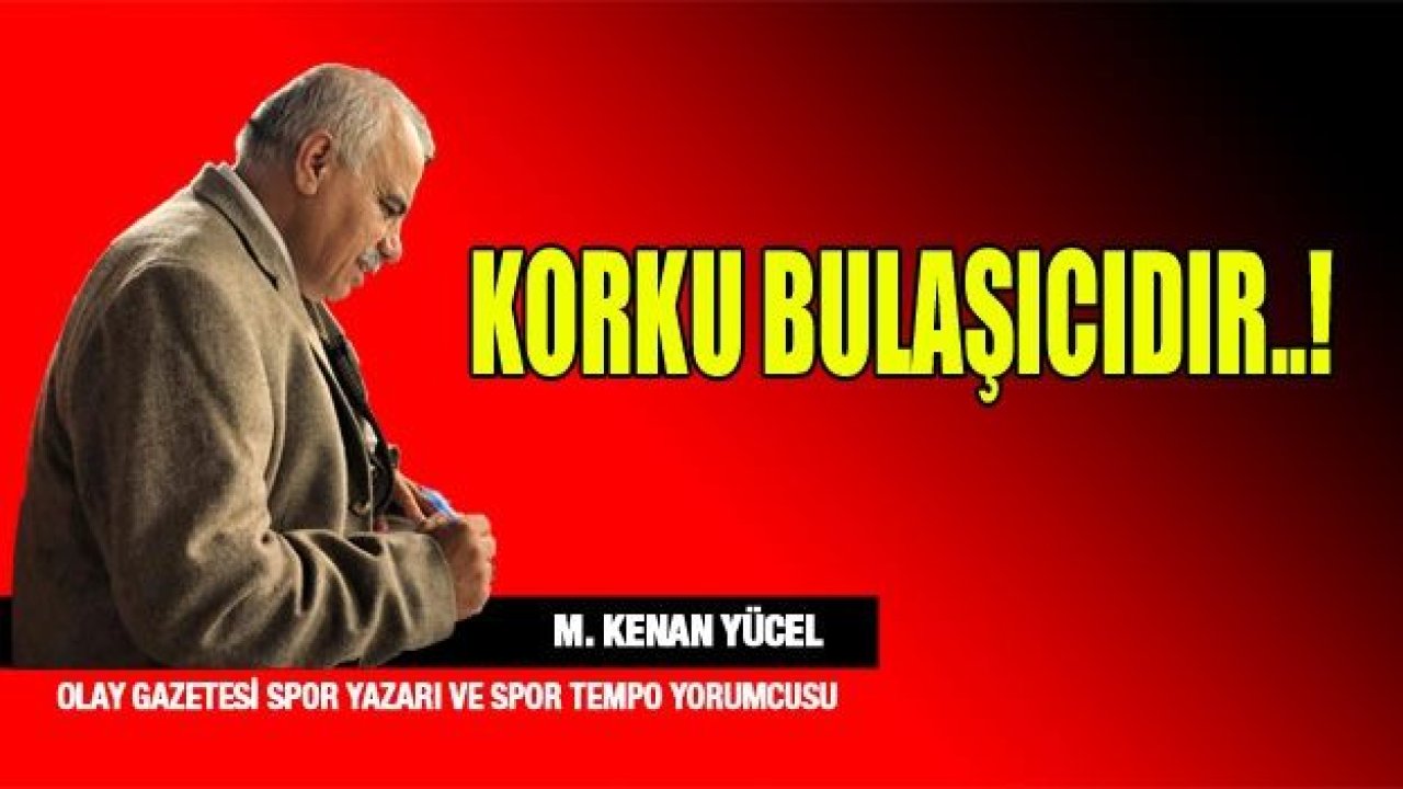 Korku bulaşıcıdır..!