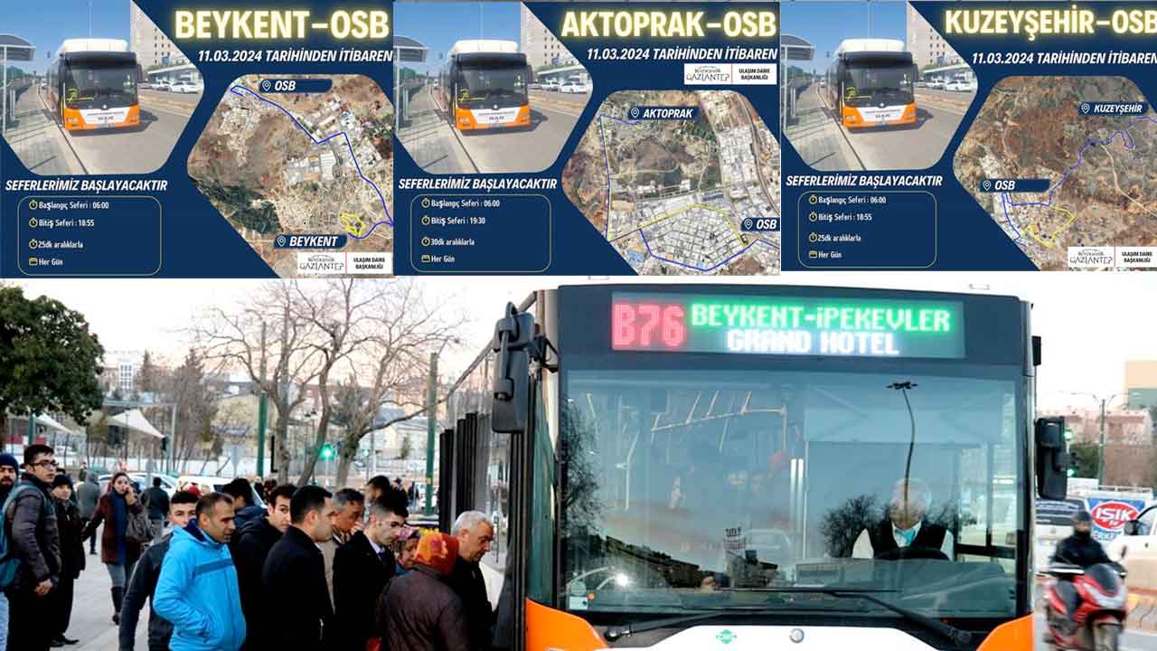 Gaziantep Büyükşehir 3 yeni otobüs hattını hizmete açıyor! Kuzeyşehir, Aktoprak, OSB'nin Toplu Ulaşım Sorunu Çözülüyor