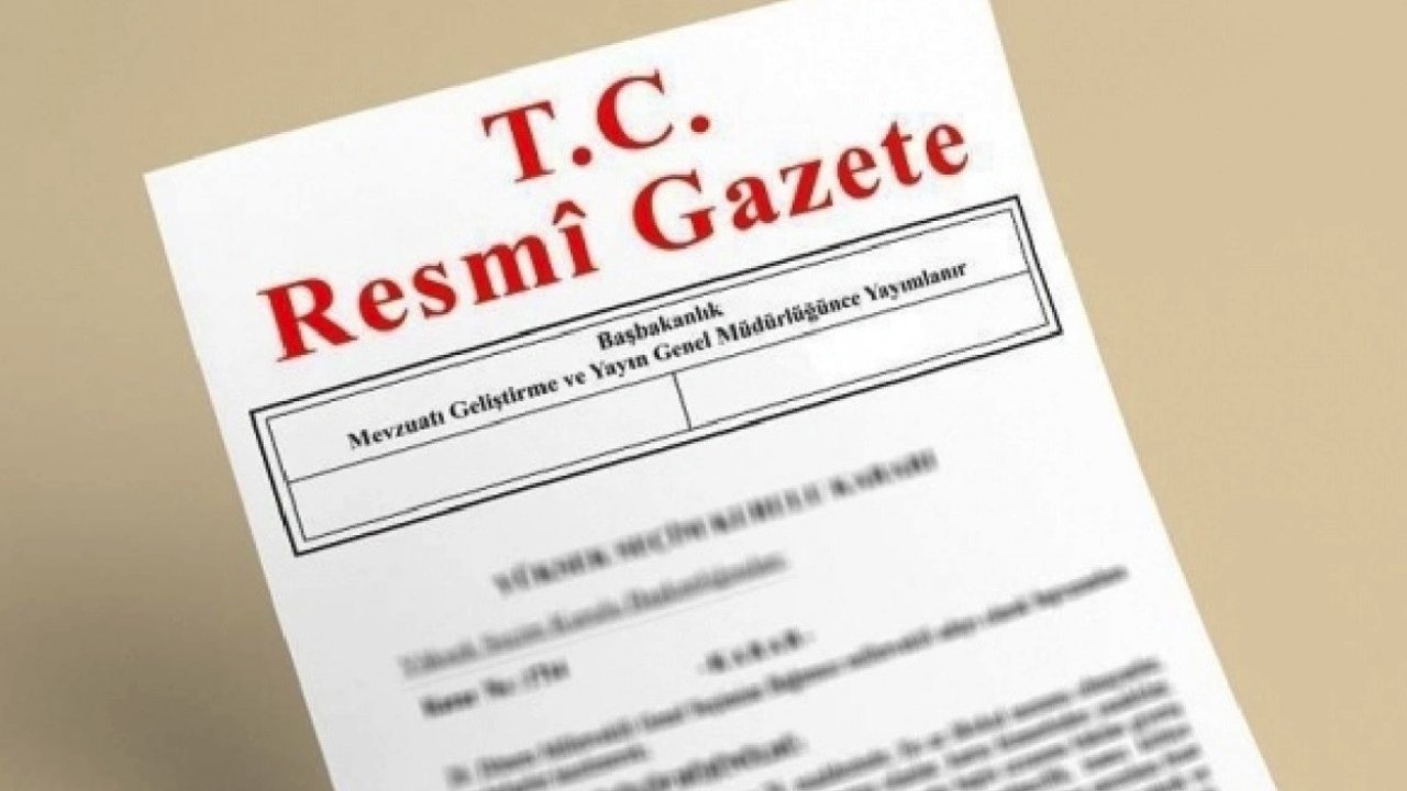 Resmi Gazete Yayınlandı! 12 Mart 2024 Resmi Gazetede Yayınlanan Kararlar