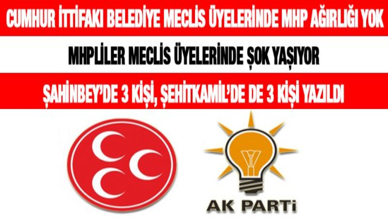 Cumhur ittifakı belediye meclis üyelerinde MHP ağırlığı yok