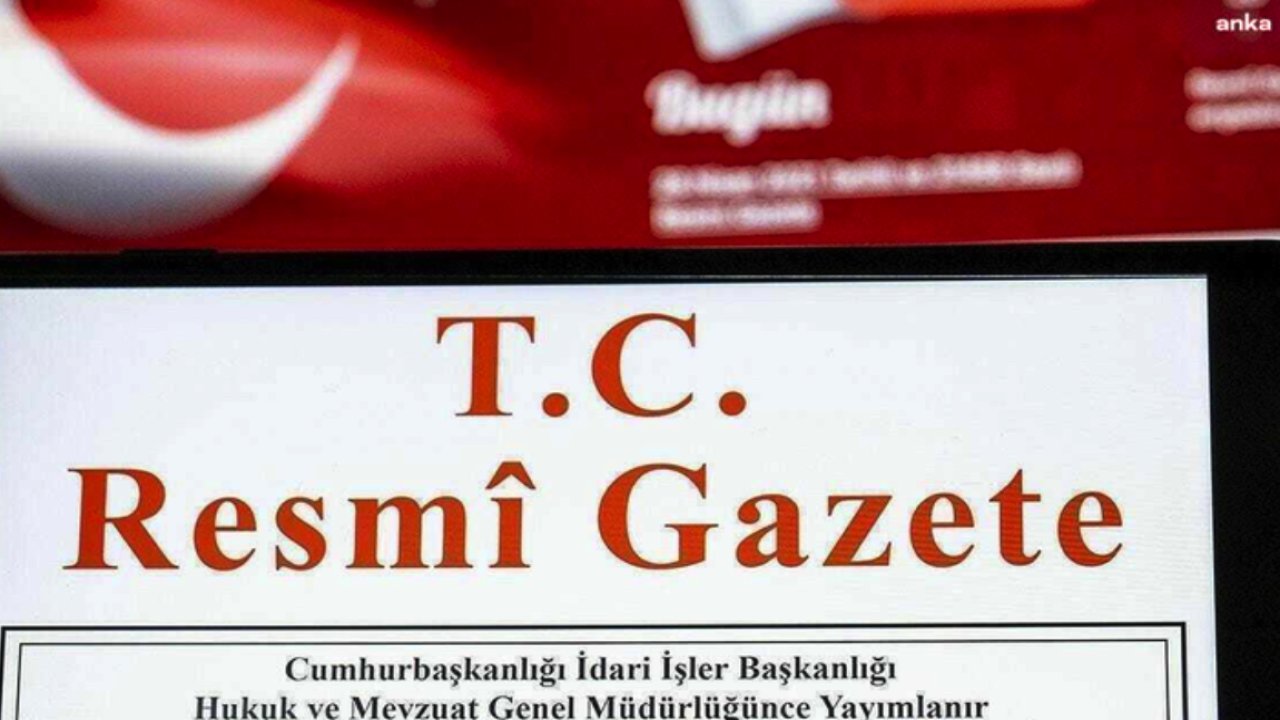 Resmi Gazetede Bugün Hangi Kararlar Yayımlandı?