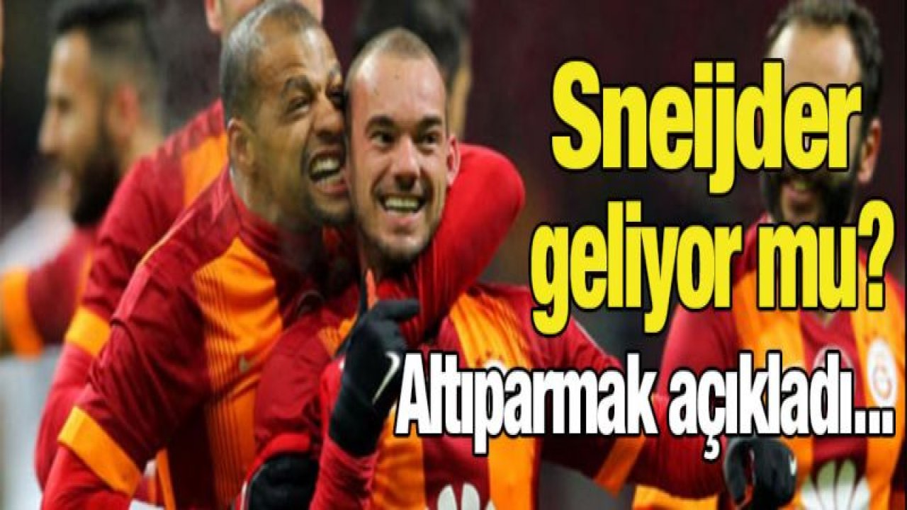 Wesley Sneijder geliyor mu?