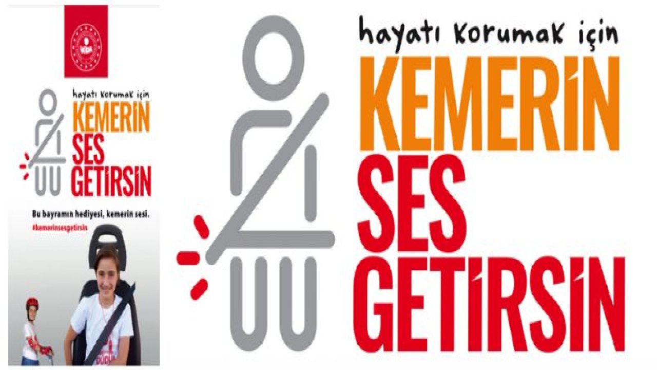 ' KEMERİN SES GETİRSİN''