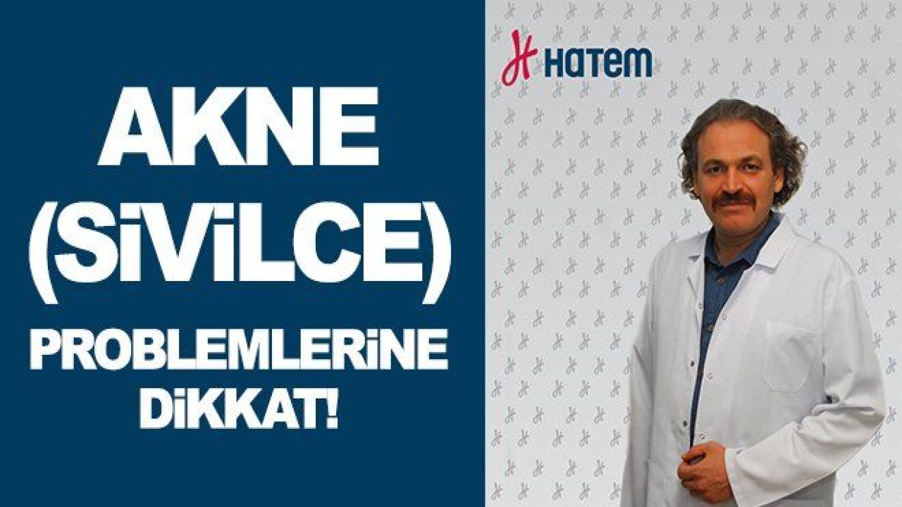 Akne (Sivilce) oluşumuna etki eden faktörler