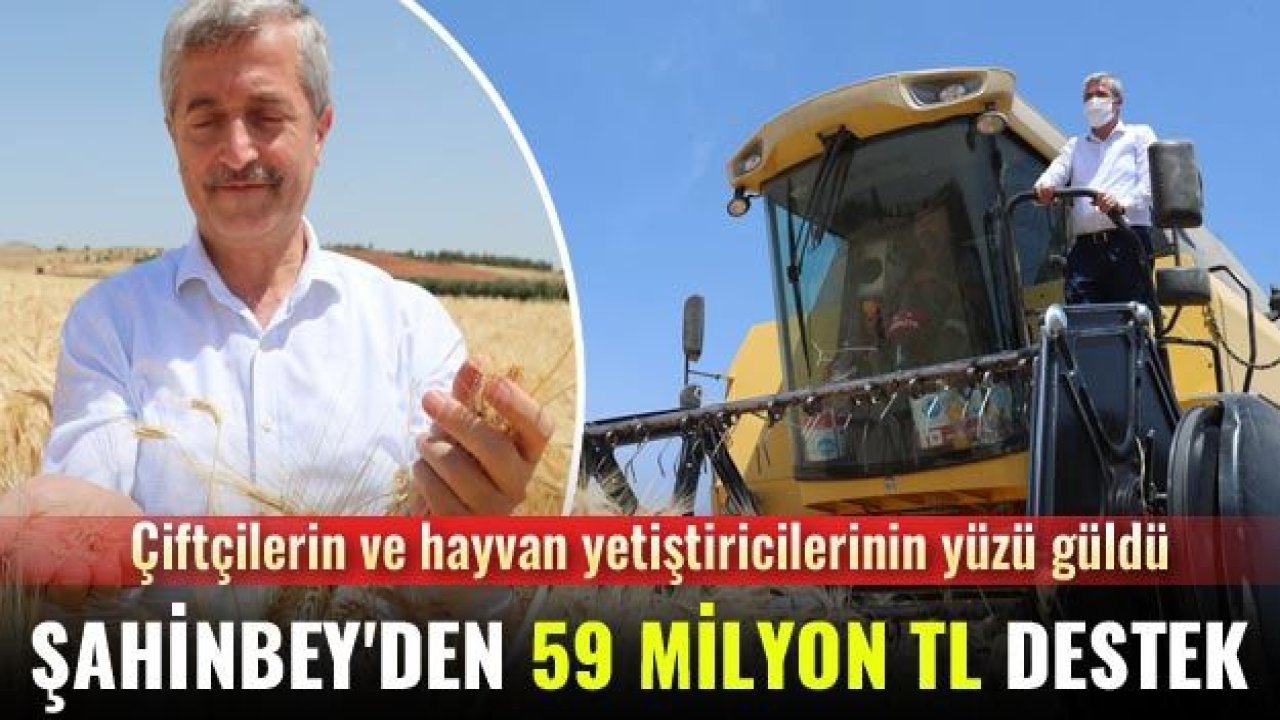 Şahinbey'den 59 milyon TL destek