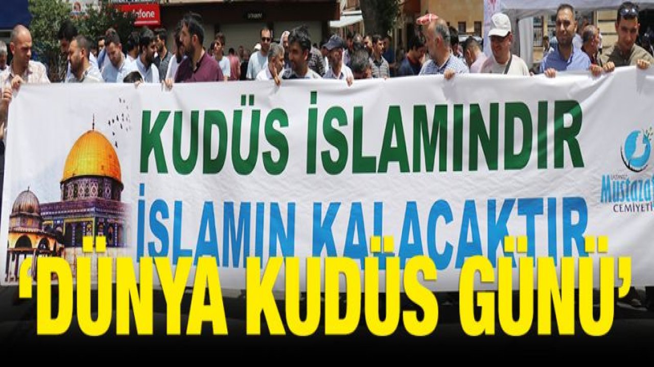 Dünya Kudüs Günü'nde ABD ve İsrail protesto edildi