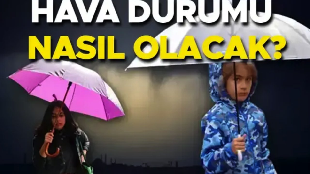 GAZİANTEP ve KİLİS'E SAĞANAK YAĞMUR UYARISI